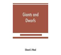 Giants and dwarfs