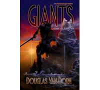 Giants: Sons of the gods, Tenth Anniversary Edition Revised and Expanded