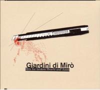 Giardini Di Miro - Hits for Broken Hearts and Asses