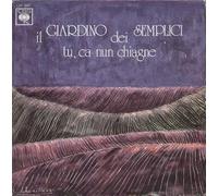 Giardino Dei Semplici - CBS3821 Vinile 7 pollici - 45 Giri Tu Ca Nun Chiagne / Una Storia VINYL