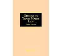Gibbons On Trade Marks Law 3rd edition