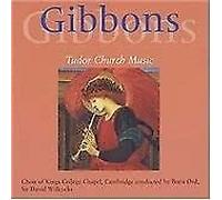 Gibbons: Tudor Church Music