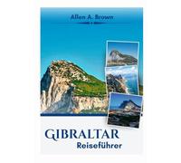 Gibraltar Reiseführer 2026