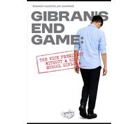 GIBRAN’S END GAME: THE VICE PRESIDENT WITHOUT A HIGH SCHOOL DIPLOMA