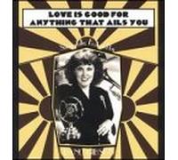 Gibson, Banu - Love Is Good for Anything That