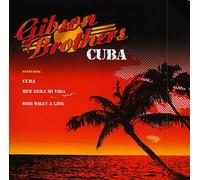 Gibson Brothers - Cuba