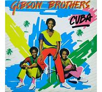 Gibson Brothers - Cuba