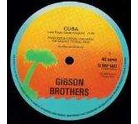 Gibson Brothers - Cuba