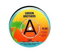 Gibson Brothers - Cuba-7" 45