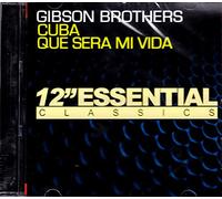 GIBSON BROTHERS - Cuba: Que Sera Mi Vida