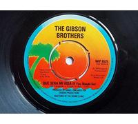 Gibson Brothers - Que Sera Mi Vida - Gibson Brothers 7" 45