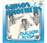 Gibson Brothers - Que Sera Mi Vida [Vinyl Single 7'']