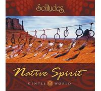 Gibson, Dan - Gentle World: Native Spirit