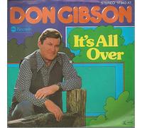 GIBSON, Don - It's all over / We live in two different worlds / 17 843 AT