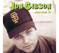Gibson,Jon - Jesus Loves Ya