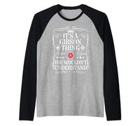 Gibson Name Its A Gibson Thing You Wouldn't Understand Raglan Baseball Tee