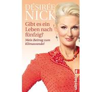 Gibt es ein Leben nach funfzig?: Mein Beitrag zum Klimawandel by Nick PB.