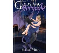 Giddy for the Gargoyle (Manhattan Monsters)