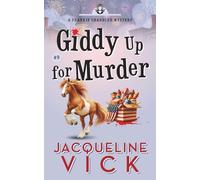 Giddy Up for Murder (A Frankie Chandler Pet Psychic Mystery)