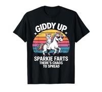 Giddy Up Sparkie Farts There's Chaos to Spread Unicorn T-Shirt
