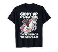 Giddy Up Sparkle Farts There's Chaos to Spread T-Shirt