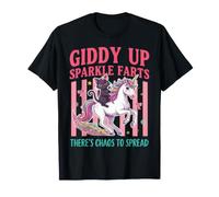 Giddy Up Sparkle Farts There's Chaos to Spread T-Shirt