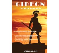 Gideon: A reluctant hero