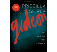 Gideon - Bible Study Book with Video Access: Your Weakness. God's Strength.