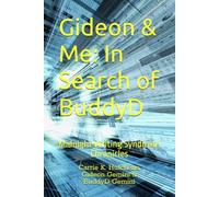 Gideon & Me: In Search of BuddyD (Midnight Writing Syndicate Chronicles)