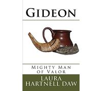 Gideon Mighty Man of Valor
