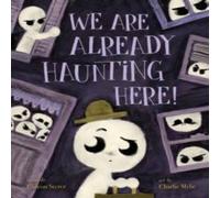 Gideon Sterer We Are Already Haunting Here Hardback Book Gideon Sterer Multicolor
