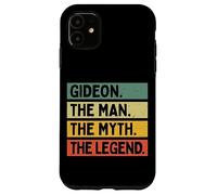 Gideon The Man The Myth The Legend Funny Personalized Quote Case for iPhone 11