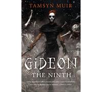 Gideon the Ninth: 1 (Locked Tomb)