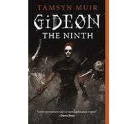 Gideon the Ninth Tamsyn Muir 1 Locked Tomb