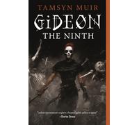 Gideon the Ninth: Tamsyn Muir: 1 (The Locked Tomb Series)