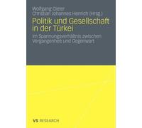 Gieler - Politik und Gesellschaft in der Trkei Im Spannungsverhltn - X555z