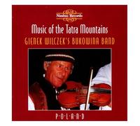 Gienek Wilczeks Bukowina - Music of the Tatra Mountains
