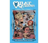 Rat Queens Volume 5: The Colossal Magic Nothing
