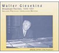 Gieseking, Walter - Gieseking Broadcast Recitals