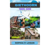 GIETHOORN (Journey Beyond Borders)