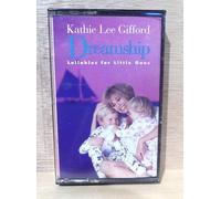 Gifford, Kathie Lee - Dreamship: Lullabies for Littl [CASSETTE]