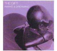 Gift - Awake and Dreaming
