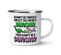Gift Base Always Be Yourself Dinosaur Enamel Mug Cup
