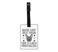 Gift Base Behind Every Great Person There is A Great French Bulldog Visual Luggage Tag with Black Strap