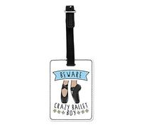 Gift Base Beware Crazy Ballet Boy Visual Luggage Tag with Black Strap