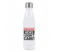 Gift Base Breaking News I Don't Care Double Wall Water Bottle