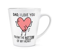 Gift Base Dad I Love You from The Bottom of My Heart Bum 12oz Latte Mug Cup