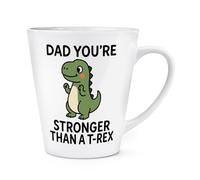 Gift Base Dad You're Stronger Than A T-Rex 12oz Latte Mug Cup