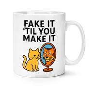 Gift Base Fake It 'Til You Make It Cat 10oz Mug Cup