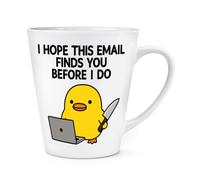Gift Base I Hope This Email Finds You Before I Do Duck 12oz Latte Mug Cup